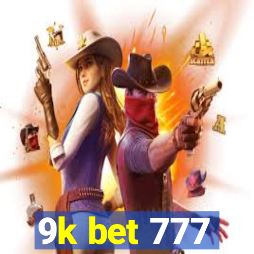 9k bet 777